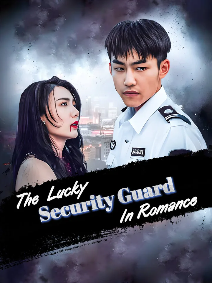 The Lucky Security Guard in Romance