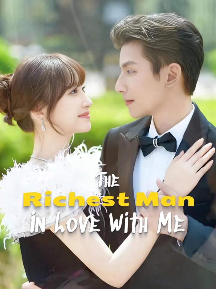 The Richest Man in Love with Me