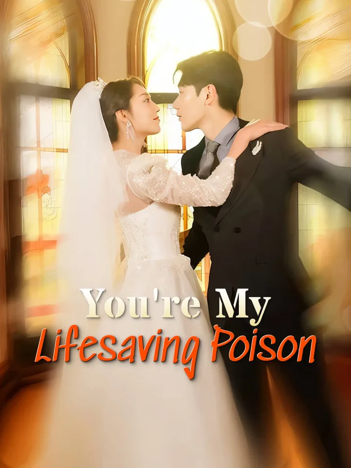 You're My Lifesaving Poison