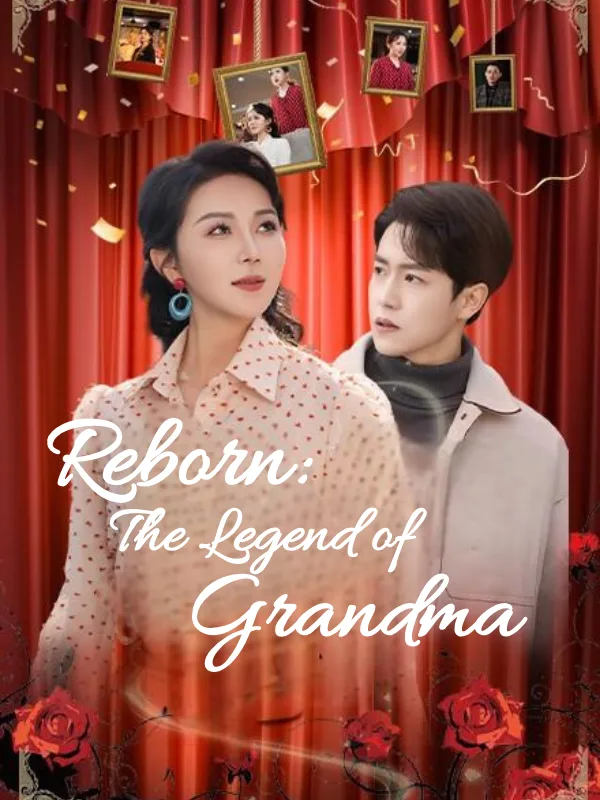 Reborn: The Legend of Grandma