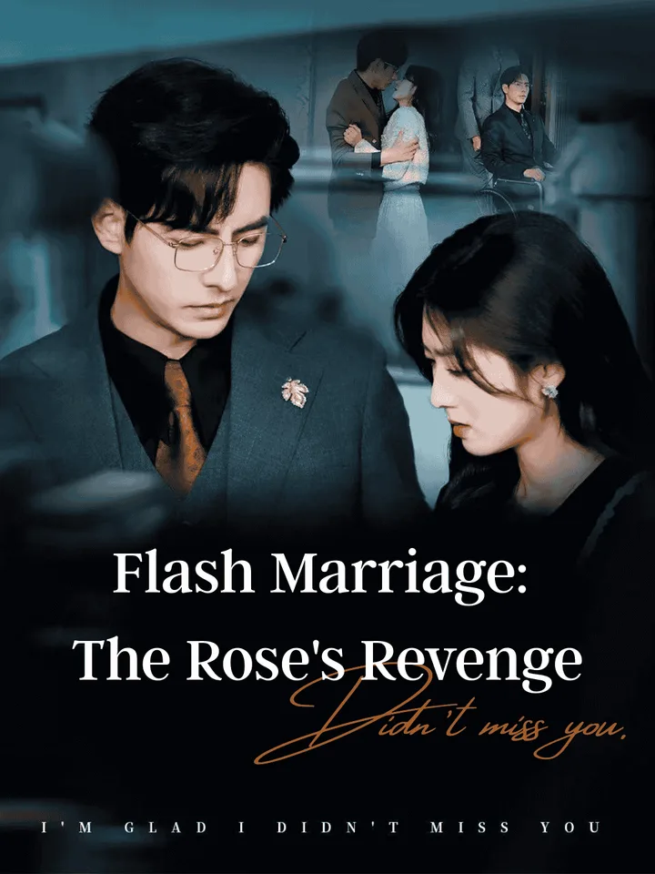Flash Marriage: The Rose's Revenge