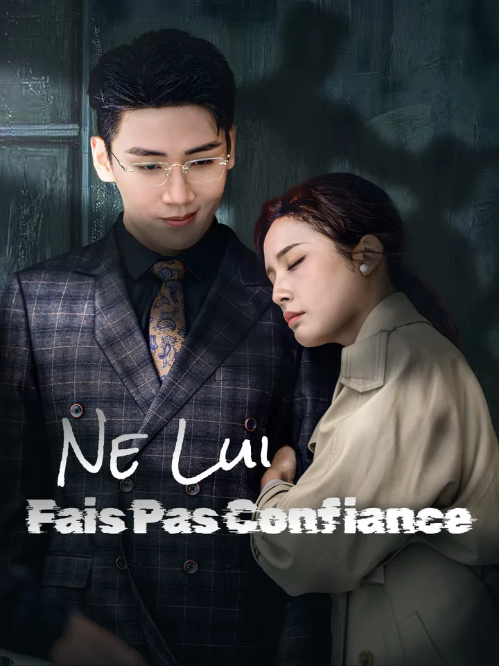 Ne Lui Fais Pas Confiance