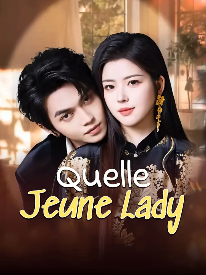 Quelle jeune lady