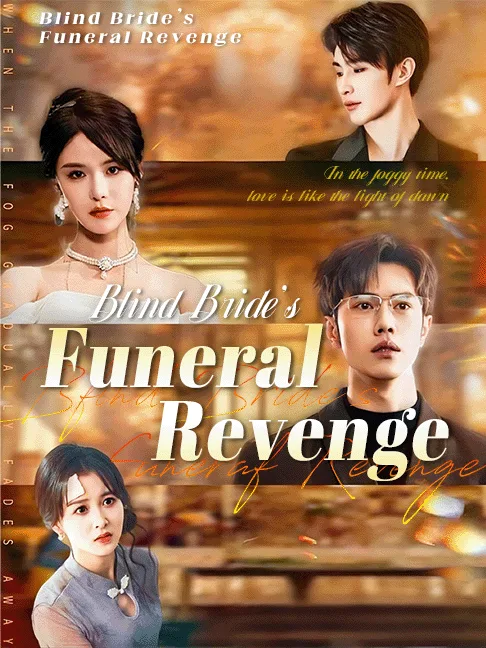 Blind Bride’s Funeral Revenge
