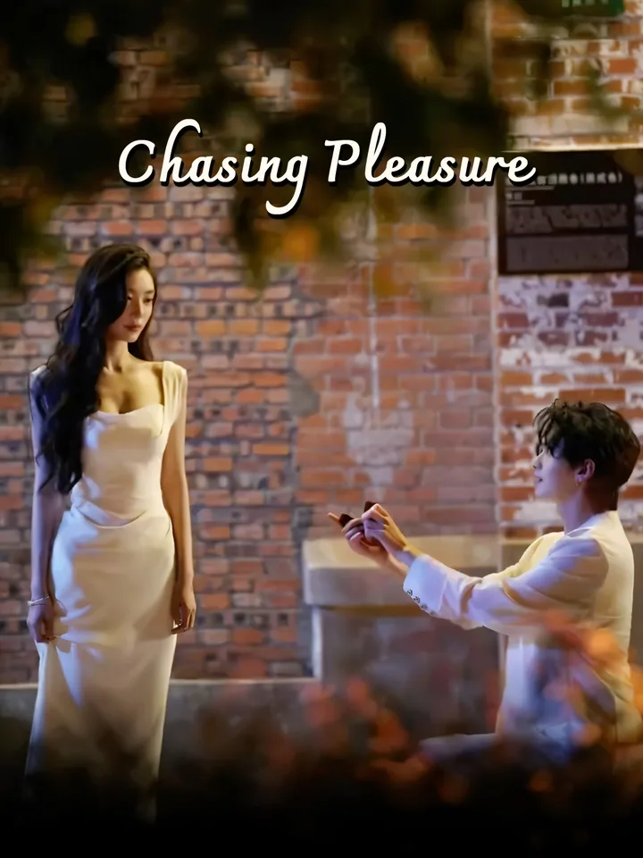 Chasing Pleasure