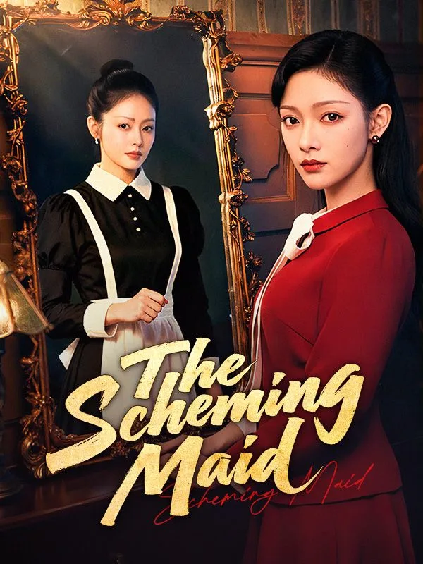 The Scheming Maid