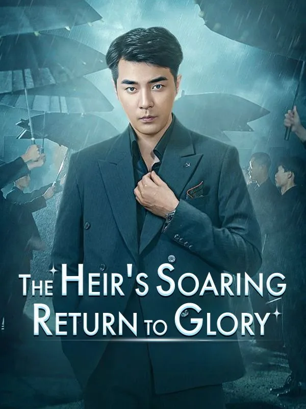The Heir's Soaring Return to Glory