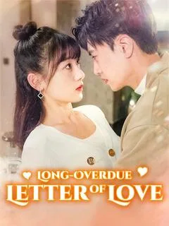 Long-Overdue Letter of Love