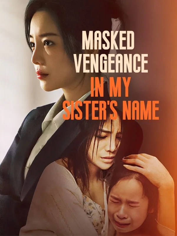 Masked Vengeance: In My Sister's Name