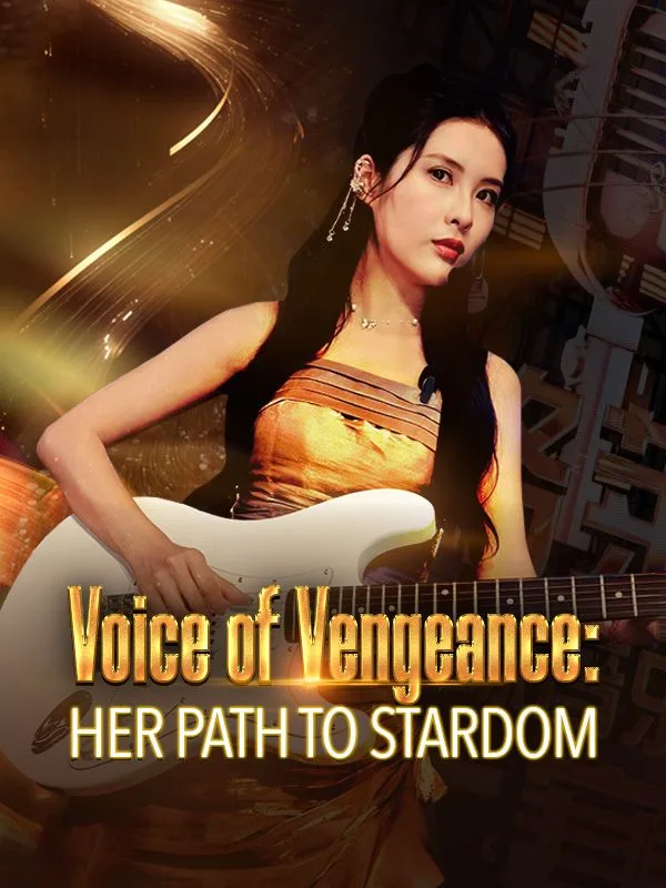 Voice of Vengeance: Her Path to Stardom