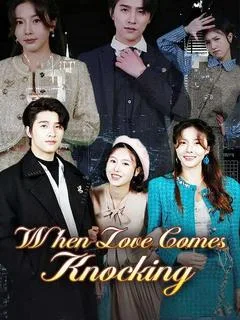 When Love Comes Knocking