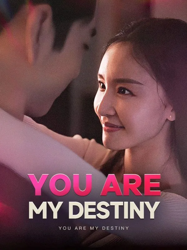 You Are My Destiny