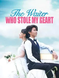 The Waiter Who Stole My Heart