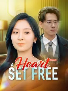 A Heart Set Free