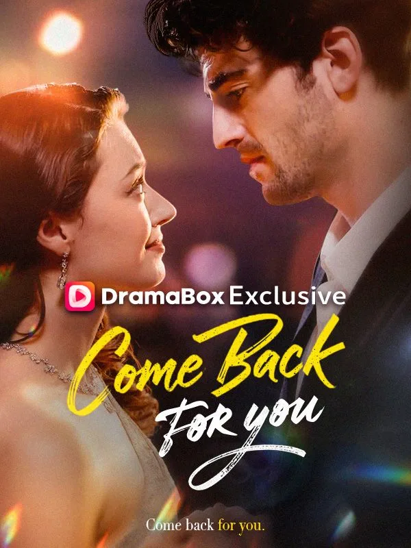 Come Back For You
