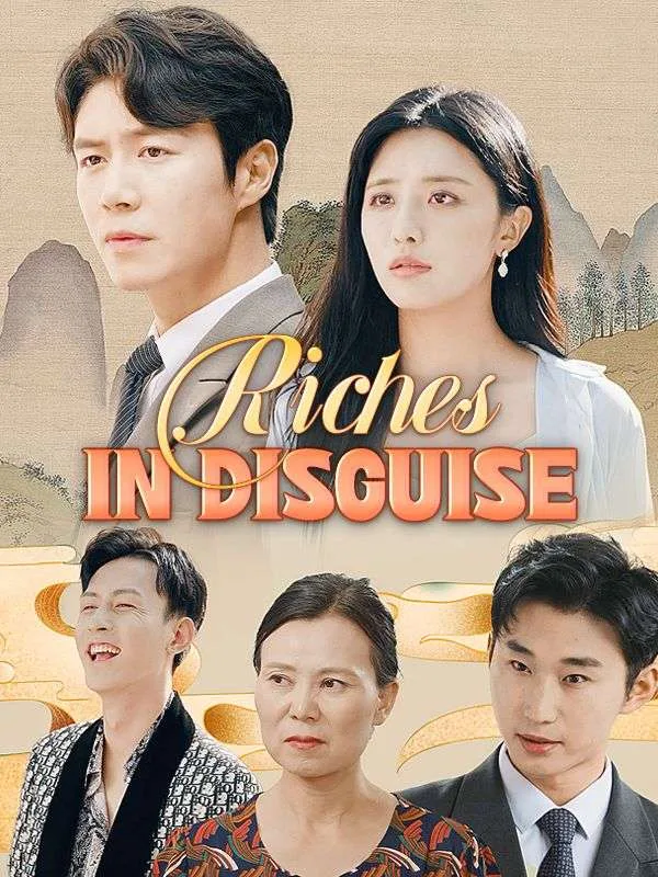 Riches in Disguise
