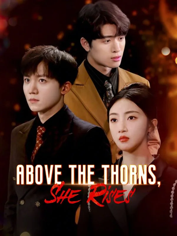 Above the Thorns, She Rises