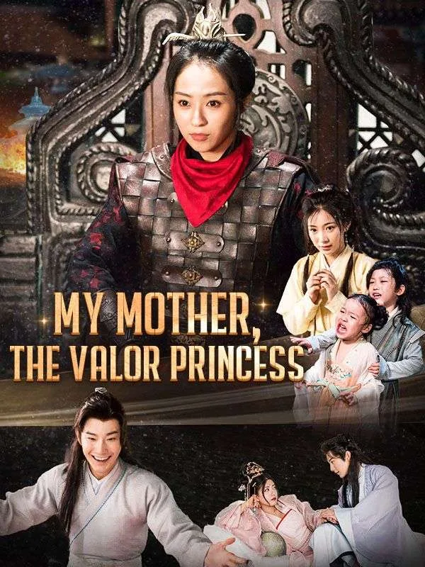 My Mother, The Valor Princess (DUBBED)