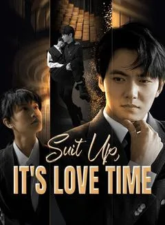 Suit Up, It's Love Time