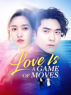 Love Is a Game of Moves