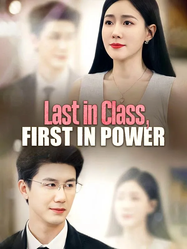 Last in Class, First in Power