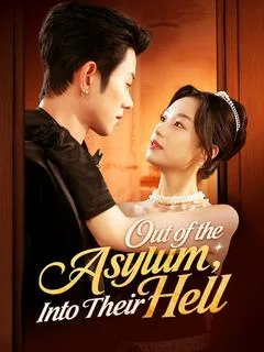 Out of the Asylum, Into Their Hell