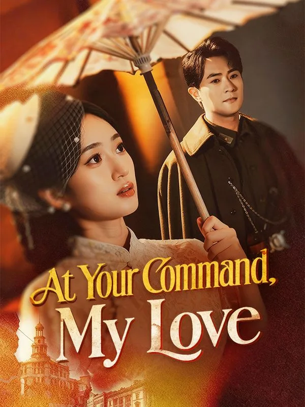 At Your Command, My Love