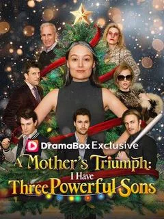 A Mother's Triumph: I Have Three Powerful Sons