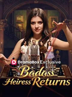 Badass Heiress Returns