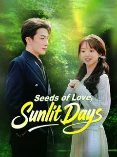 Seeds of Love, Sunlit Days
