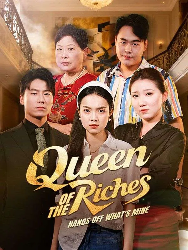 Queen of the Riches: Hands Off What's Mine