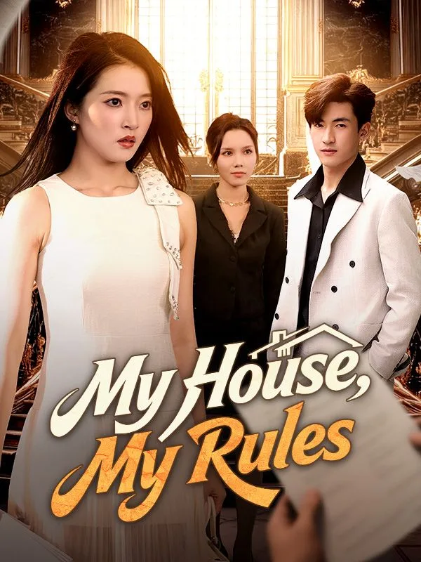 My House, My Rules