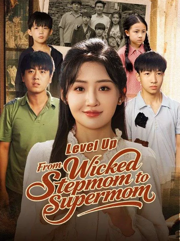Level Up: From Wicked Stepmom to Supermom