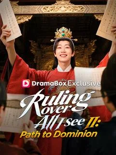 Ruling Over All I See II: Path to Dominion(DUBBED)