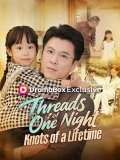 Threads of One Night, Knots of a Lifetime