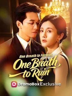 One Breath to Forever, One Breath to Ruin(DUBBED)