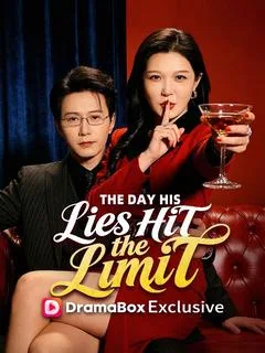 The Day His Lies Hit the Limit