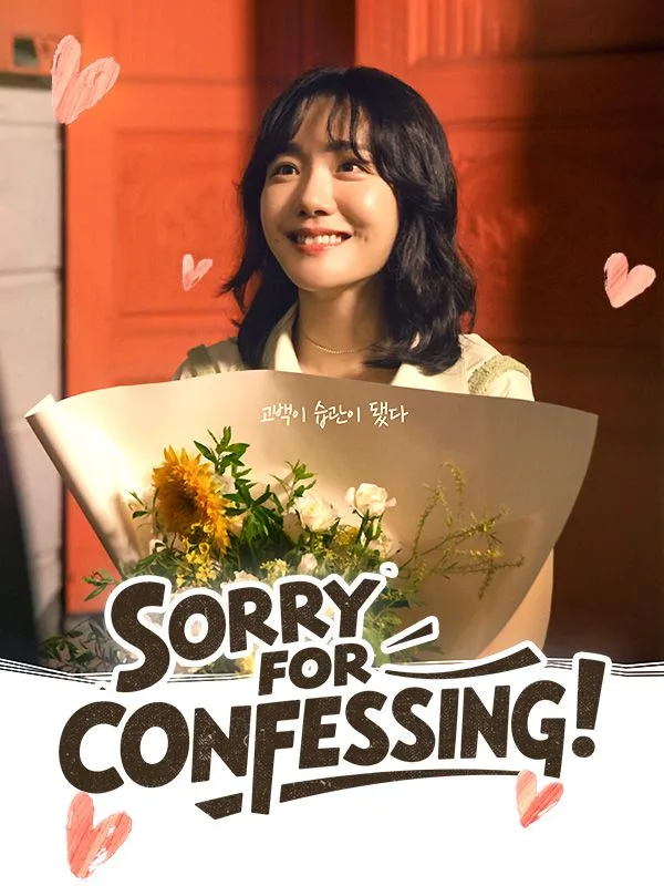 Sorry for Confessing!