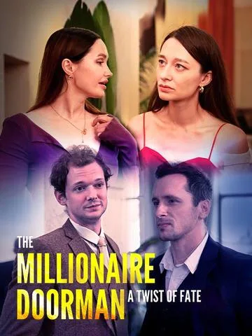 The Millionaire Doorman A Twist of Fate
