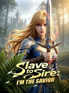 Slave to Sire: I'm the Savior