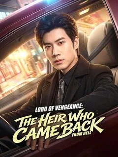 Lord of Vengeance: The Heir Who Came Back from Hell