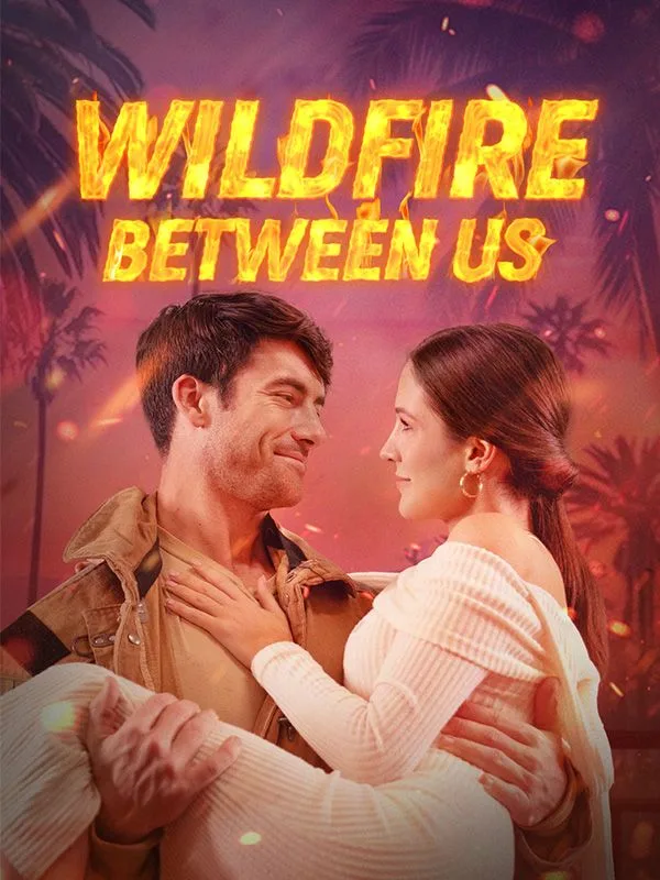 Wildfire Between Us