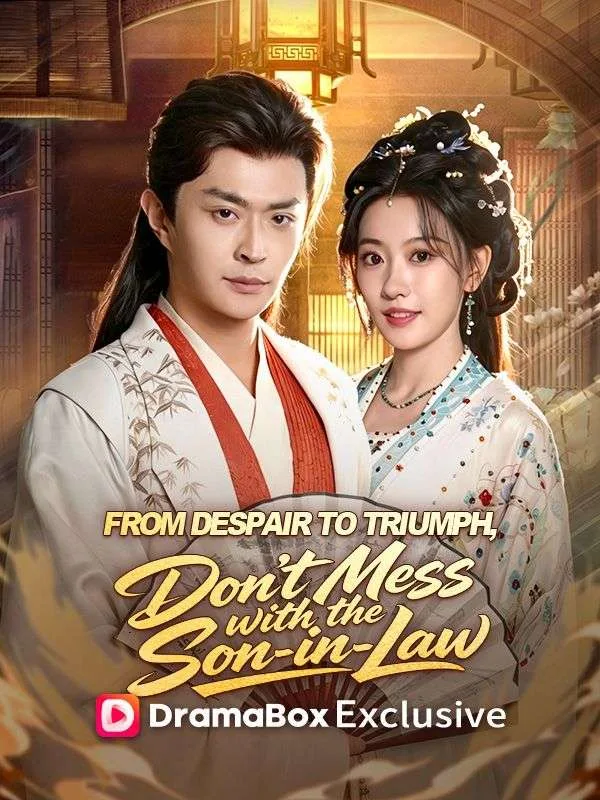 From Despair to Triumph, Don't Mess with the Son‑in‑Law