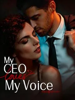 My CEO Loves My Voice