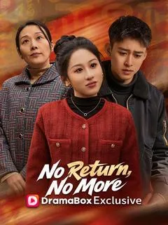 No Return, No More