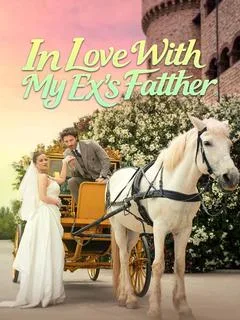 In Love With My Ex's Father