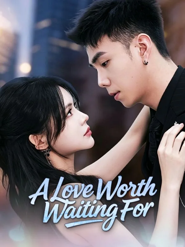 A Love Worth Waiting For