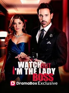 Watch Out, I'm the Lady Boss