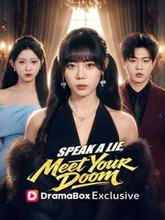 Speak a Lie, Meet Your Doom（DUBBED）