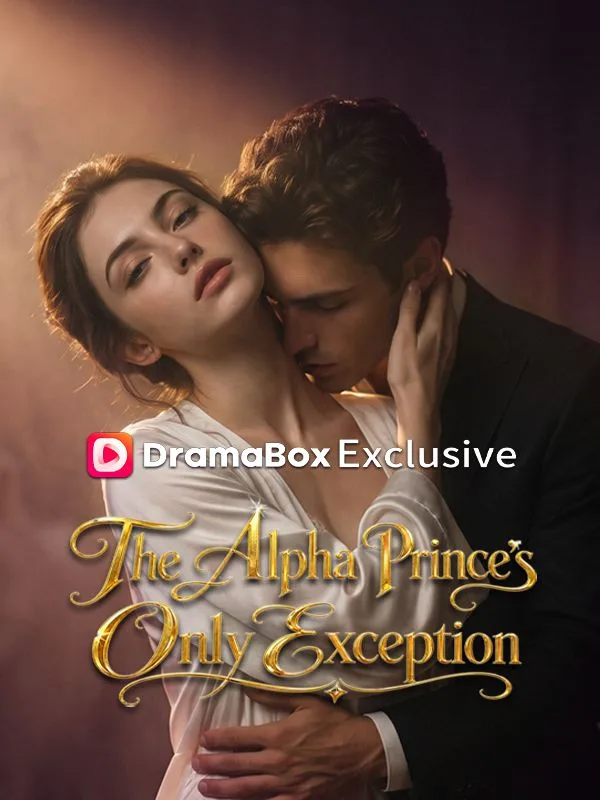 The Alpha Prince's Only Exception